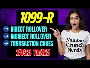 2025 Taxes Form 1099-R | Retirement Rollovers & Codes