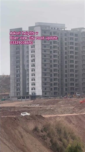 @Askari heights v River view city current road condation vlog