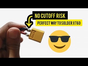 This is the way to Solder Your XT60 Connector Professionally