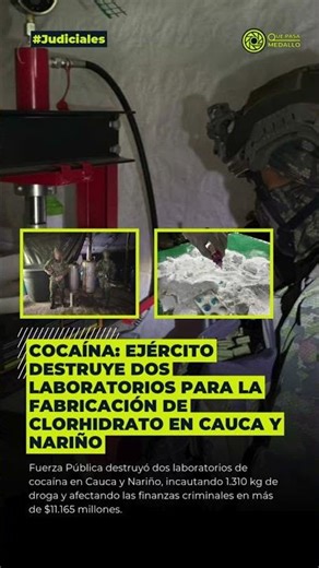 Golpe al narcotráfico: destruidos dos laboratorios en Cauca y Nariño.
