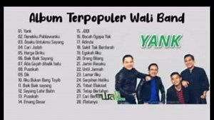 Kumpulan Lagu-lagu Wali Band Terpopuler