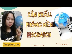 Sân khấu, phông nền trong Scratch