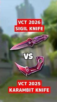 New VCT 2026 Sigil Knife vs VCT 2025 Karambit Knife (Valorant Best Knife Skin)