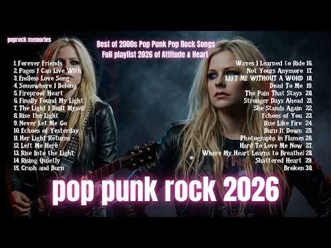 Best of 2000s Pop Punk 🤘 Pop Rock Songs Full playlist 2026 of Attitude & Heart