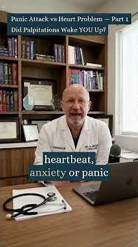 Panic Attack vs Heart Problem — Part 1