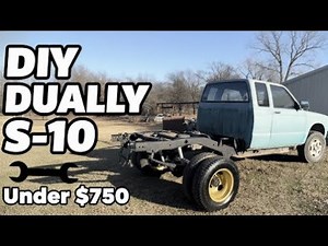 How to Convert a Chevy S-10 into a 1 Ton Dually for Under $750
