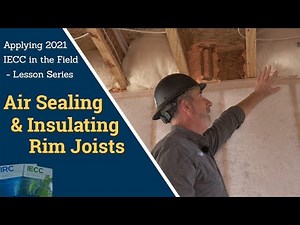 Rim Joists - Field Application of the Energy Code