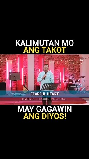 KALIMUTAN MO ANG TAKOT | MAY GAGAWIN ANG DIYOS! #ptrvheygalman #rlccbulakan | Rivers Of Life Christian Church