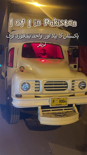 Pakistan's Unique Bedford Truck Trailer Experience