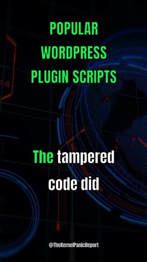 Popular WordPress plugin scripts tampered to plant hidden backdoors.