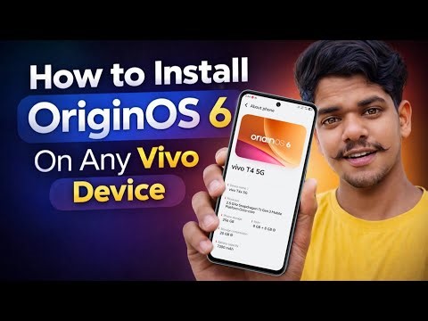 How To Install OriginOS 6 On Any Vivo Phone | Kisi Bhi Vivo Phone Me OriginOS 6 Install Kaise Kare
