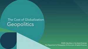 ISS205: Lecture 7. The Cost of Globalization: Geopolitics