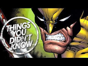 7 Things You (Probably) Didn't Know About Wolverine!
