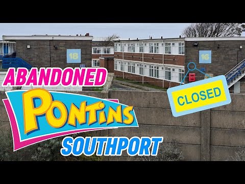 I Visit Pontin's Southport - ABANDONED 1* Holiday Park