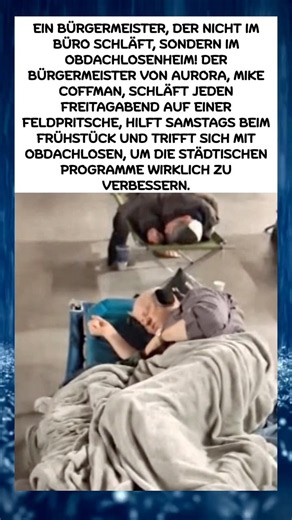 Bürgermeisters überraschende Nächte — nicht im Büro, sondern im Obdachlosenheim!