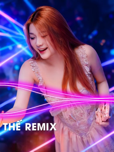 Nhạc Remix Hay 2026: Đối Nhân Xử Thế