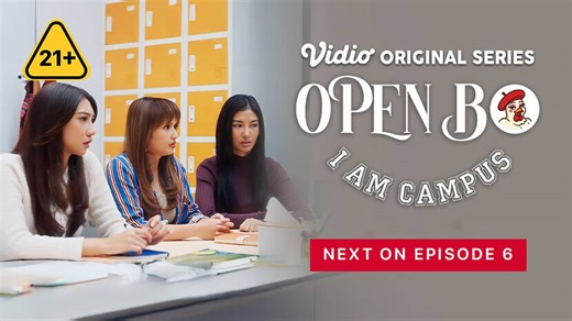 Open BO: I Am Campus - Extras - Open BO: I Am Campus - Vidio Original Series | Next On Episode 6