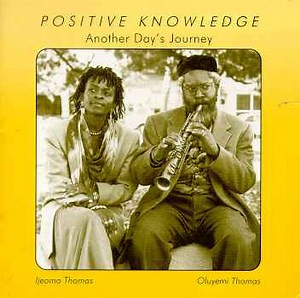 Positive Knowledge - Another Day's Journey