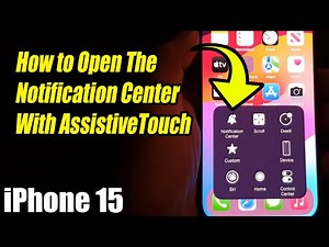 iPhone 15/15 Pro Max: How to Open The Notification Center With AssistiveTouch 📱