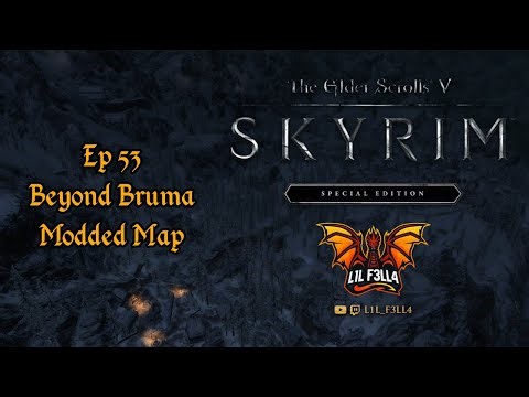 Skyrim SE Playthrough - Ep 53: Beyond Bruma Modded Map
