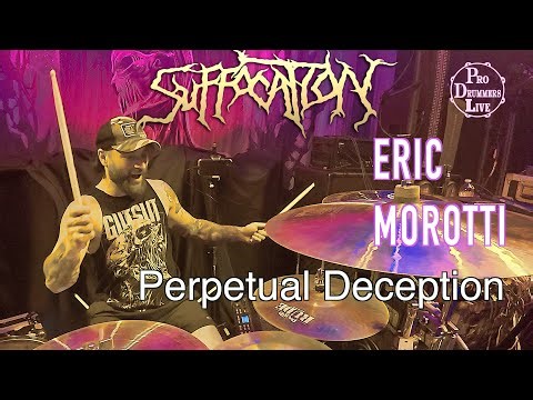 Eric Morotti - Suffocation - Perpetual Deception (Drum Cam)