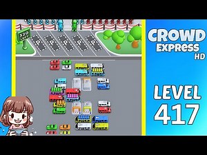 Crowd Express Level 417 Solution Walkthrough