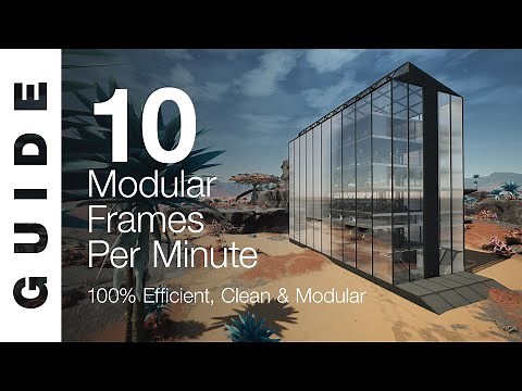 [UPDATE-5] 100% EFFICIENT Modular Frame Factory - 10 / minute [SATISFACTORY GUIDE]