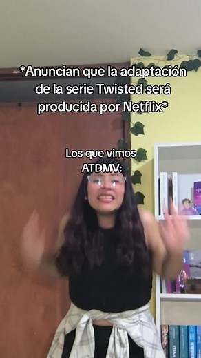 Adaptación de Twisted a Netflix: Lo que debes saber