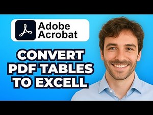 How to Convert PDF Tables to Excel in Acrobat (Simple Guide)