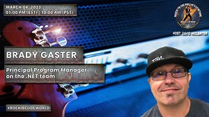 Rockin The Code World with dotNetDave ft. Brady Gaster Ep. 75