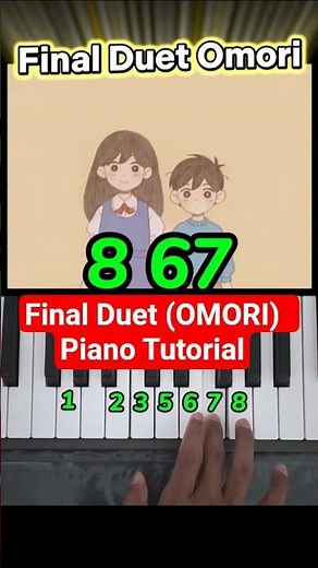 Final Duet (OMORI) – Easy Piano Tutorial #shorts #pianotutorial