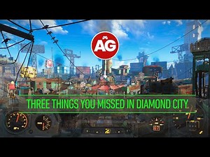 Fallout 4: 3 Things You definitely Missed In Diamond City