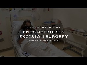 Endometriosis Excision Surgery: My Full Journey from Prep to Recovery