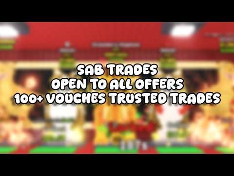 SAB Trading! Trading in Steal a Brainrot