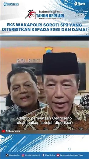 Eks Wakapolri Soroti SP3 yang Diterbitkan kepada Eggi dan Damai: Seharusnya Berlaku bagi Lainnya