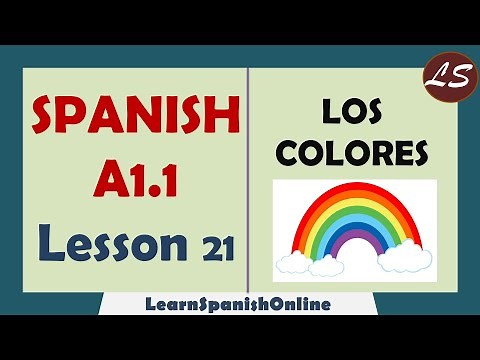 How to Say the Colors in Spanish | Los Colores en Español | A1 - Lesson 21