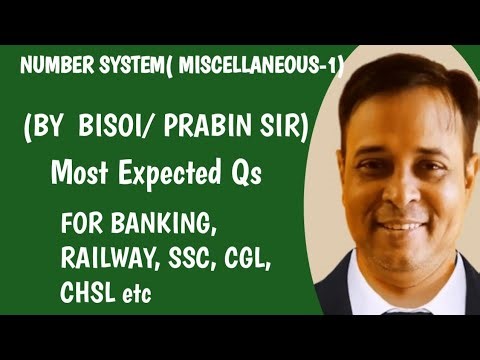 NUMBER SYSTEM (MISCELLANEOUS-1)| number system | Number System