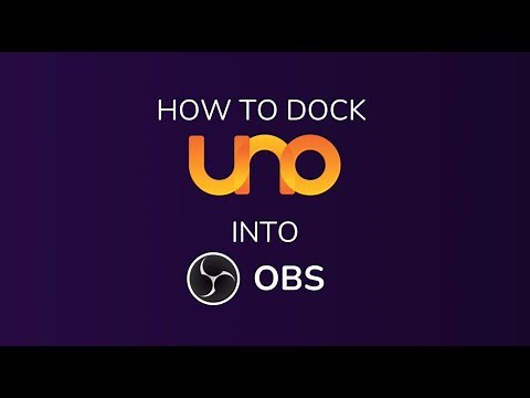 How to Dock uno into OBS