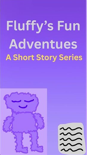 Fluffys Fun Adventures Short Story Series