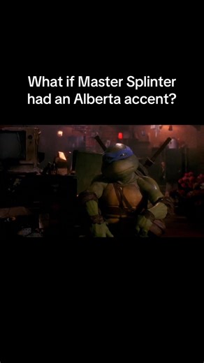 What if Master Splinter had an Alberta accent? #alberta #tmnt #mastersplinter