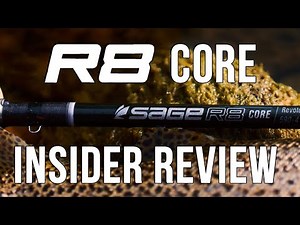 Sage R8 Core Fly Rod | Peter Knox Insider Review