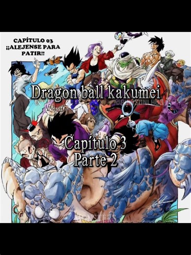 Db Kakumei Capítulo 3 Parte 2: La Batalla de los Monstruos