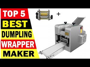 Top 5 Best Dumpling Wrapper Maker On 2023