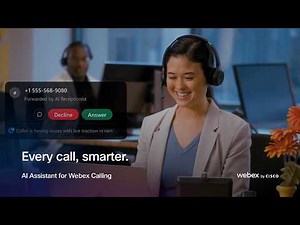 AI Assistant for Webex Calling | Every Call, Smarter.