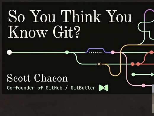 Github 联合创始人 Scott Chacon 讲 Git 技巧和窍门 - FOSDEM 2024 (请开字幕)