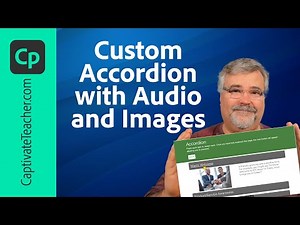 How to Create a Custom Accordion Interaction in Adobe Captivate 12 With Audio & Images