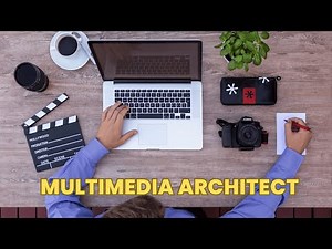 What is the role of a Multimedia Architect ? | Career Guide - Job Description - Responsibilities