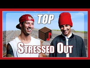♫ Stressed Out - Twenty One Pilots - Minecraft Note Block Song (+lyrics)♫