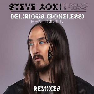 Delirious (Boneless) [Reid Stefan Remix]