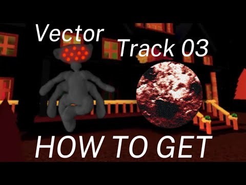 How to get VECTOR and “TRACK 03” Badge in roblox BEAR (Alpha) in 2026!